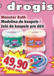MONSTER BATH MODELNA DO KOUPELE
