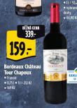 BORDEAUX CHATEAU TOUR CHAPOUX