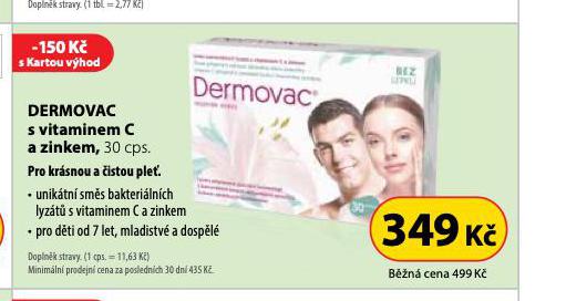 DERMOVAC S VITAMNEM C A ZINKEM