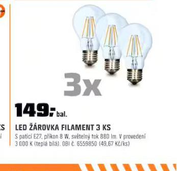 LED ROVKA FILAMENT 3 KS