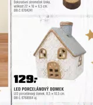 LED PORCELNOV DOMEK