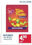 TUTTI FRUTTI