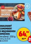 OBALOVAN CAMEMBERT S BRUSINKOVOU OMKOU