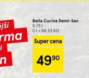 BELLA CUCINA DEMI-SEC