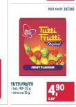 TUTTI FRUTTI