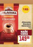 JIHLAVANKA STANDARD MLET KVA