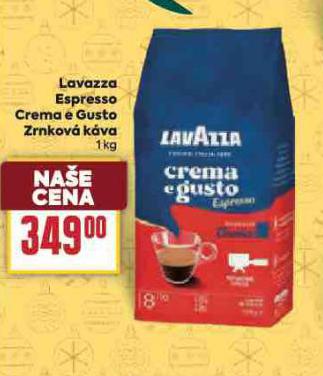 LAVAZZA ESPRESSO CREMA E GUSTO ZRNKOV KVA