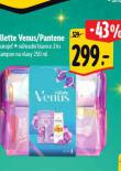 GILLETE VENUS / PANTENE