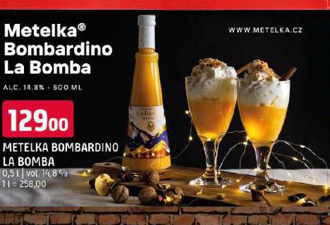 METELKA BOMBARDINO LA BOMBA