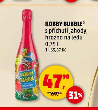 ROBBY BUBBLE