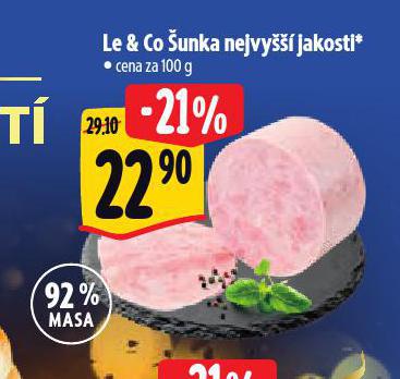 LE & CO UNKA NEJVY JAKOSTI