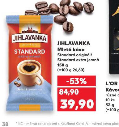 JIHLAVANKA STANDARD MLET KVA