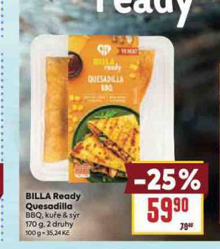 BILLA READY QUESADILLA