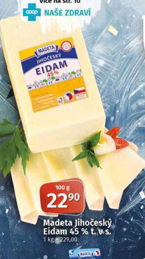 MADETA JIHOESK EIDAM 45%