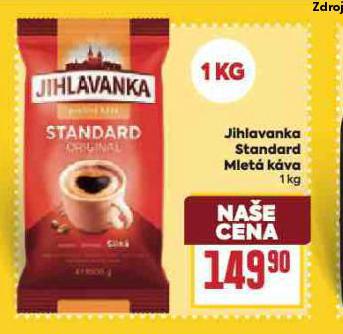 JIHLAVANKA STANDARD MLET KVA