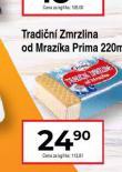 PRIMA TRADIN ZMRZLINA OD MRAZKA