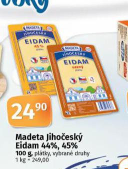 MADETA JIHOESK EIDAM 44%, 45%