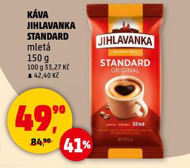 JIHLAVANKA STANDARD MLET KVA