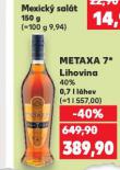 METAXA 7*