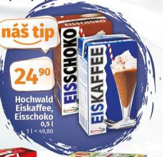 HOCHWALD EISKAFFEE, EISSCHOKO