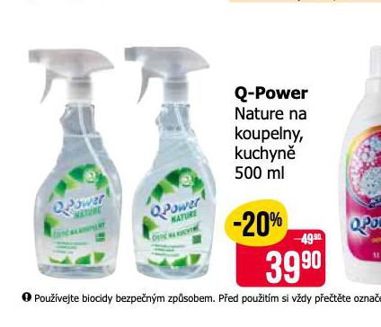 Q POWER NATURE NA KOUPELNY, KUCHYN