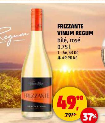FRIZZANTE VINUM REGUM