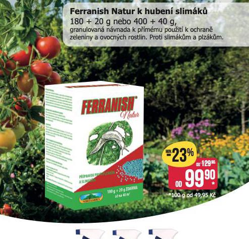 FERRANISH NATUR K HUBEN SLIMK