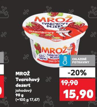 MRO TVAROHOV DEZERT
