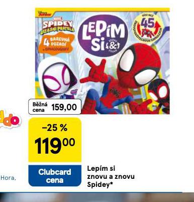 LEPM SI ZNOVU A ZNOVU SPIDEY