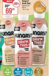 HUNGRY ? DRINK THIS!