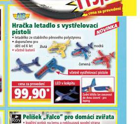 HRAKA LETADLO S VYSTELOVAC PISTOL