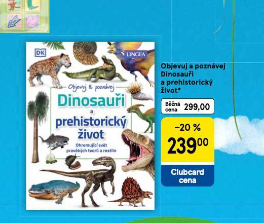 OBJEVUJ A POZNVEJ DINOSAUI A PREHISTORICK IVOT