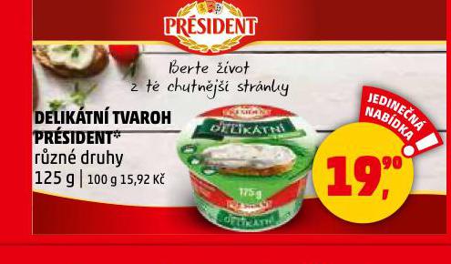 DELIKTN TVAROH PRSIDENT