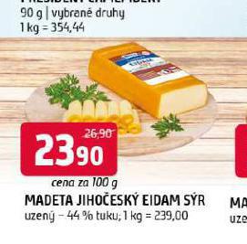 MADETA JIHOESK EIDAM SR UZEN