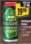 PIVO RADEGAST RATAR