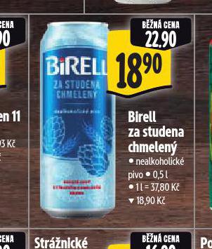 BIRELL ZA STUDENA CHMELEN
