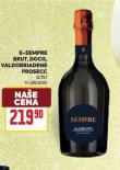 E-SEMPRE BRUT, DOCG, VALDOBBIADENE PROSECC