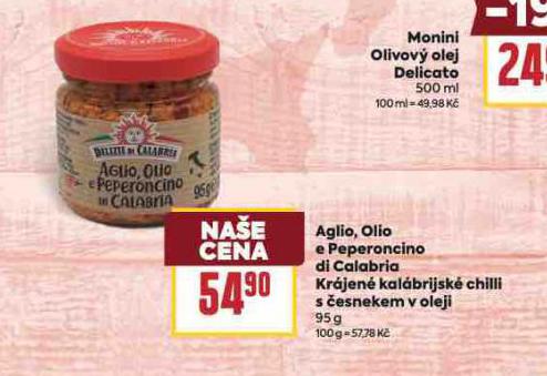 AGLIO, OLIO E PPERONCINO DI CALABRIA KRJEN KALBRIJSK CHILLI S ESNEKEM V OLEJI