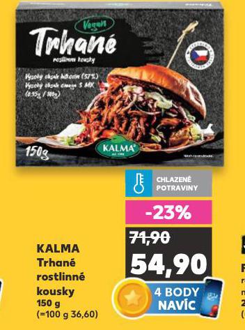 KALMA TRHAN ROSTLINN KOUSKY