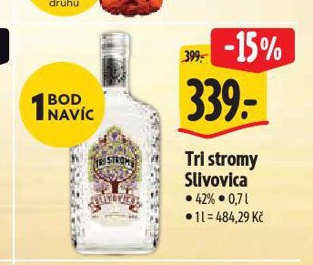 TRI STROMY SLIVOVICA