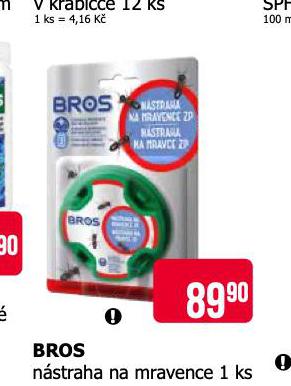 BROS NSTRAHA NA MRAVENCE