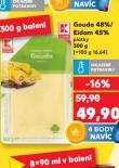 GOUDA 48%, EIDAM 45% PLÁTKY