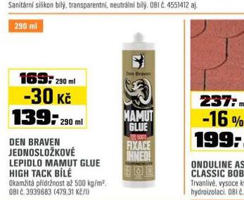 DEN BRAVEN JEDNOSLOKOV LEPIDLO MAMUT GLUE HIGH TACK BL