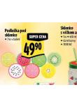 PODLOKA POD SKLENICE
