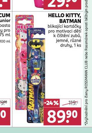 HELLO KITTY, BATMAN BLIKAC ZUBN KARTEK