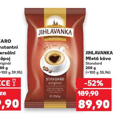 JIHLAVANKA STANDARD MLET KVA