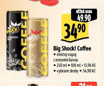 BIG SHOCK! COFFEE