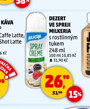 DEZERT VE SPREJI MILKERIA