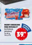 DEZERT CHEESECAKE MIKE MITCHELL'S