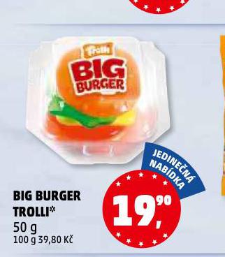 BIG BURGER TROLLI
